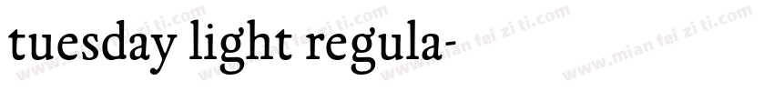 tuesday light regula字体转换